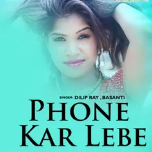 Phone Kar Lebe